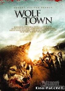 Город волков / Wolf Town (2010) ()